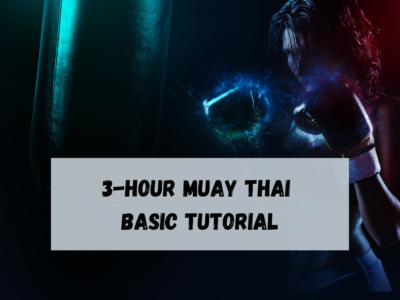 3-Hour Muay Thai Basic Tutorial